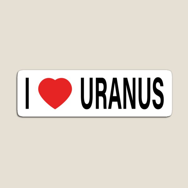Ich liebe Uranus Magnet