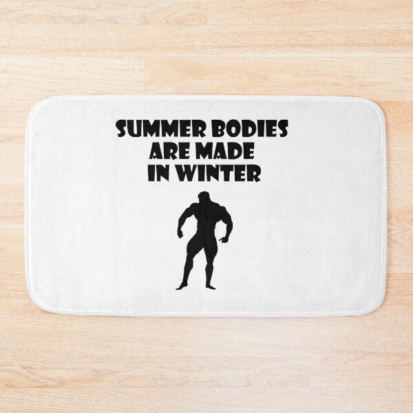Item preview, SUMMER BODIES ARE MADE IN WINTER designed and sold by trainingclothes.