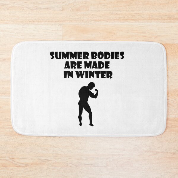 Item preview, SUMMER BODIES ARE MADE IN WINTER designed and sold by trainingclothes.