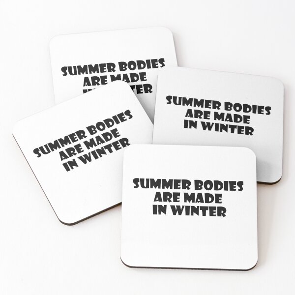 Item preview, SUMMER BODIES ARE MADE IN WINTER designed and sold by trainingclothes.