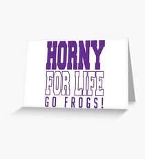 TCU, Horny For Life Greeting Card