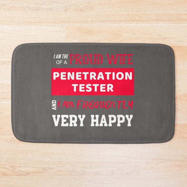 Item preview, Proud Wife of a Penetration Tester designed and sold by HappySchnapper.