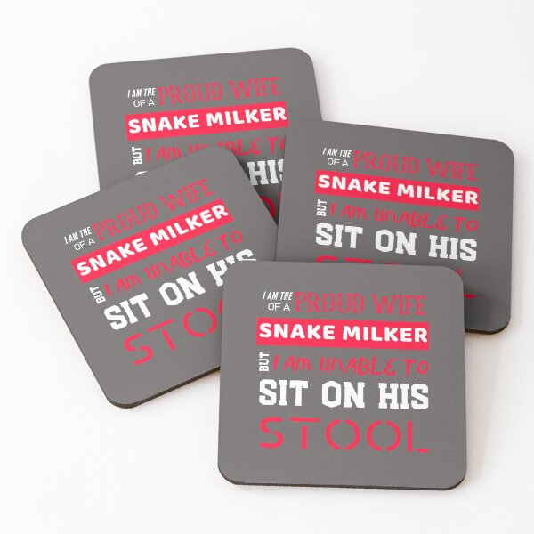 Item preview, Proud Wife of a Snake Milker designed and sold by HappySchnapper.