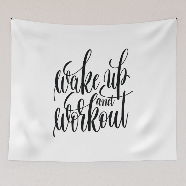 Item preview, Wake Up And Workout Inspirational and Motivational Quotes designed and sold by ProjectX23.
