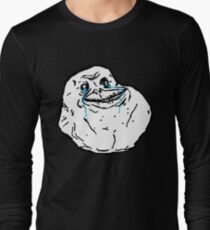Forever Alone Long Sleeve T-Shirt