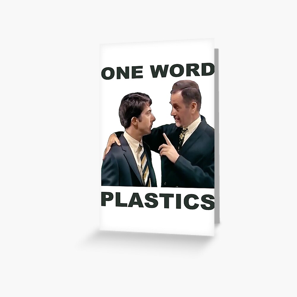 "The Graduate One Word. Plastics. Color" Greeting Card by