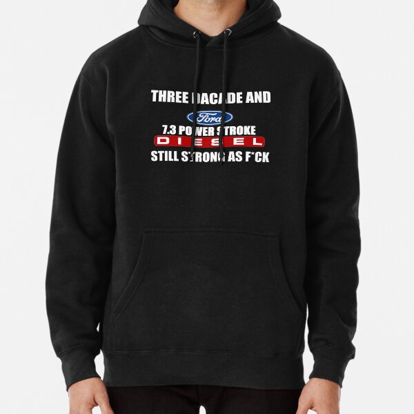 7.3 on sale powerstroke hoodie