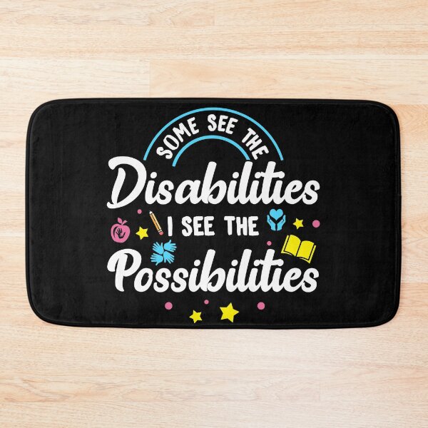 Item preview, Inspirational Special Ed Teacher Gift - Some See The Disabilities, I See The Possibilities designed and sold by kntranhoang.