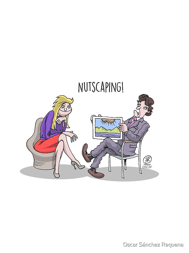 Nutscaping! by oscarsanchez