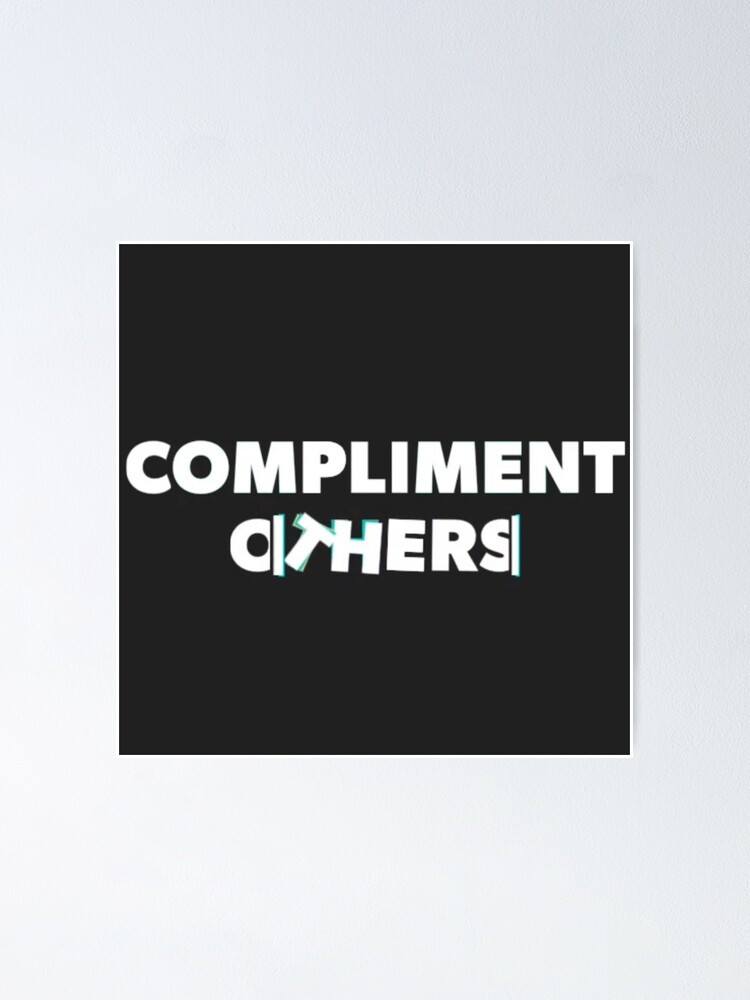 Thumbnail 2 of 3, Poster, Compliment Others designed and sold by Lehonani.
