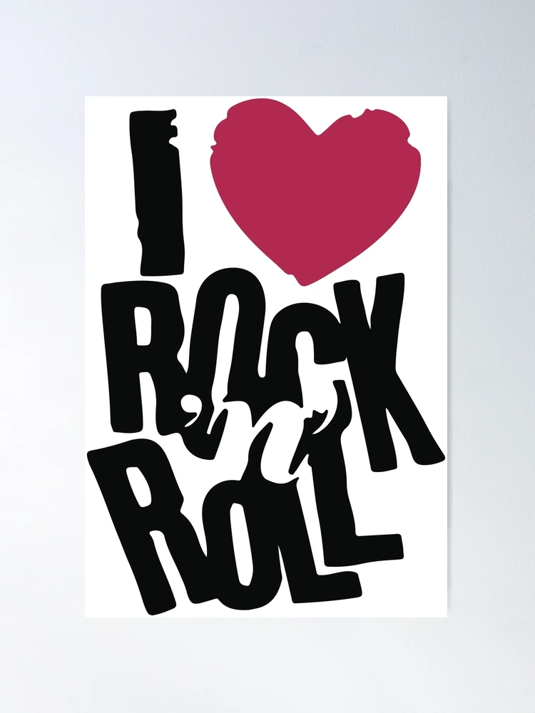 i love rock n roll