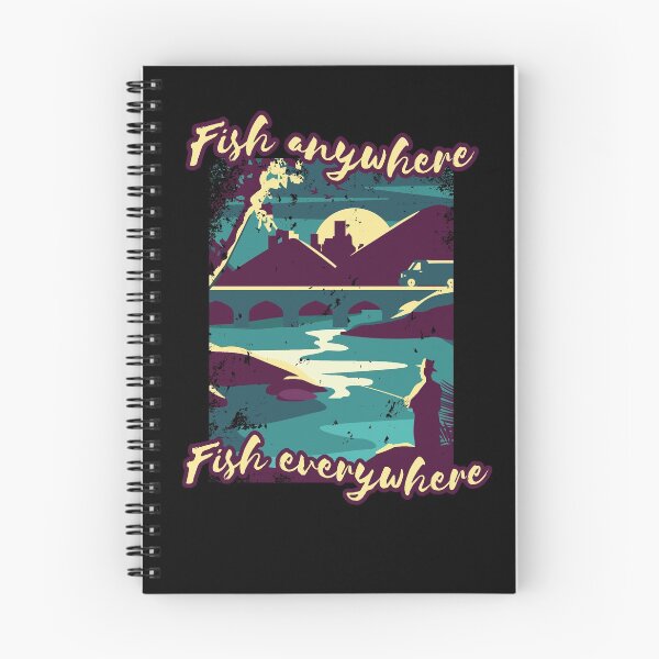 Item preview, FISH ANYWHERE FISH EVERYWHERE fishing designed and sold by AaaleXX.