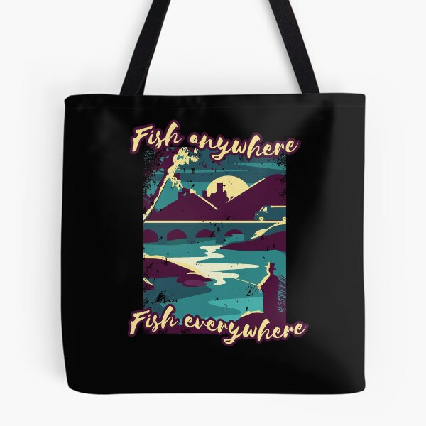 Item preview, FISH ANYWHERE FISH EVERYWHERE fishing designed and sold by AaaleXX.