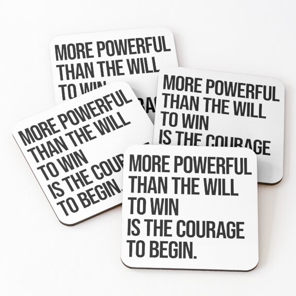 Item preview, Motivational Quote 'More powerful than the will to win is the courage to begin.' designed and sold by shuzo.
