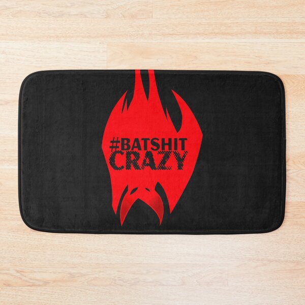Item preview, #batshitcrazy designed and sold by Raymond Gilford.