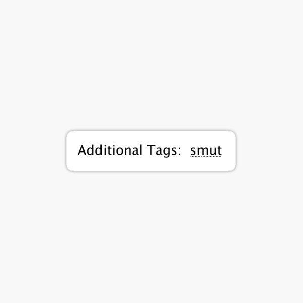 Artikel-Vorschau von ao3 zusätzliche Tags: Schmutz, designt und verkauft von penguintempura.