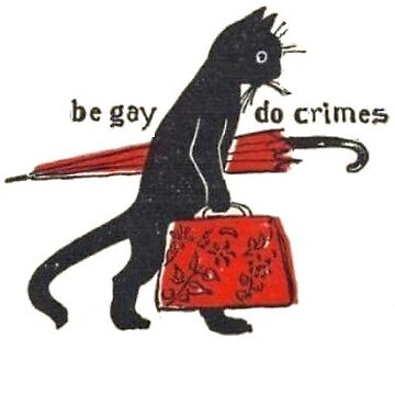 Aperçu de l'œuvre Be Gay Do Crimes cat de Axlord
