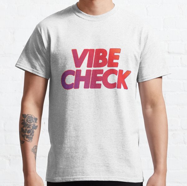 Vibe Memes T Shirts Redbubble - john roblox vibe check