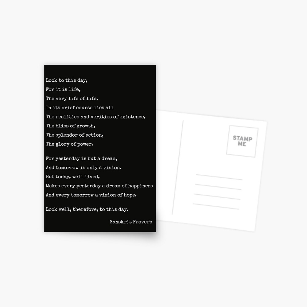 'Look to this day' Inspirational Life Proverb  Greeting Card