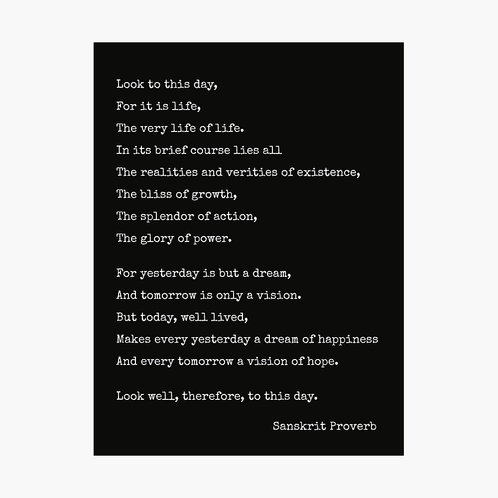 'Look to this day' Inspirational Life Proverb  Greeting Card