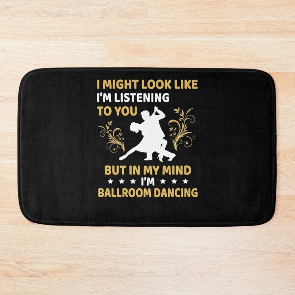 Item preview, In My Mind Im Ballroom Dancing designed and sold by TopDawgDesigns.