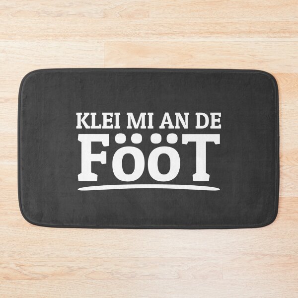 Item preview, Klei Mi An De Fööt Low German North German designed and sold by Team150Designz.
