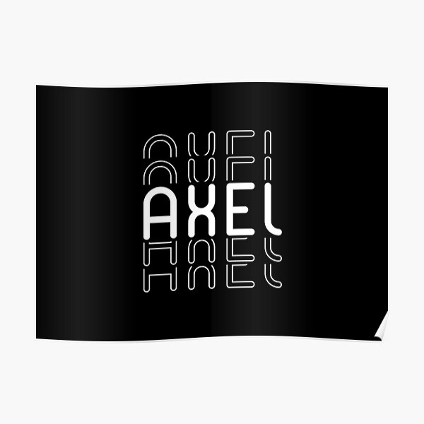 Posters Sur Le Theme Axel Redbubble