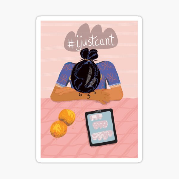 I just can't Sticker