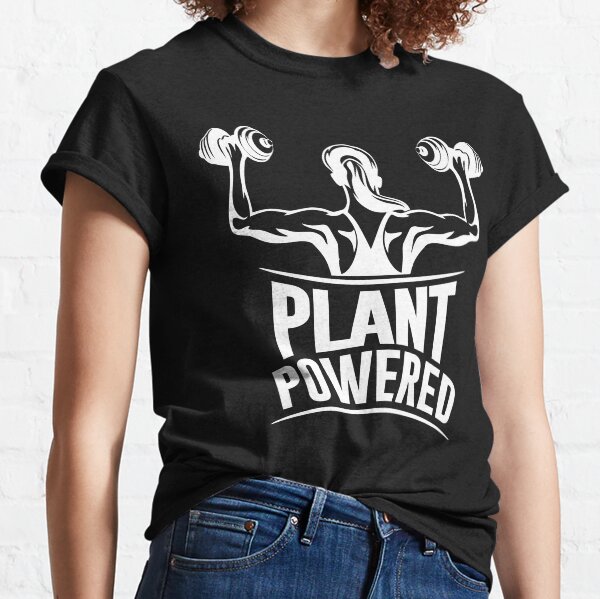 Plant powered Vegan fitness Classic T-Shirt