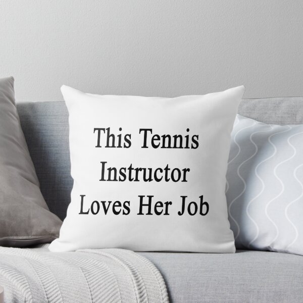 Item preview, This Tennis Instructor Loves Her Job  designed and sold by supernova23.