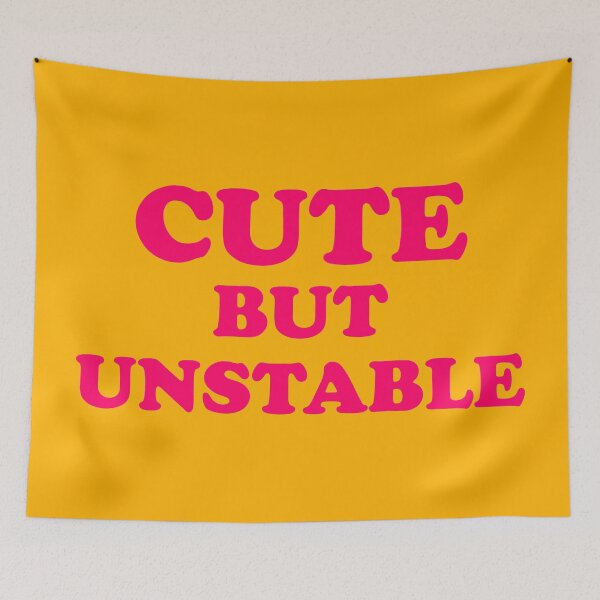 Item preview, Cute But Unstable designed and sold by TheArtism.