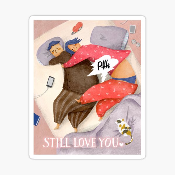 Romantic & Funny Valentine's Day Card | Still love you Sticker
