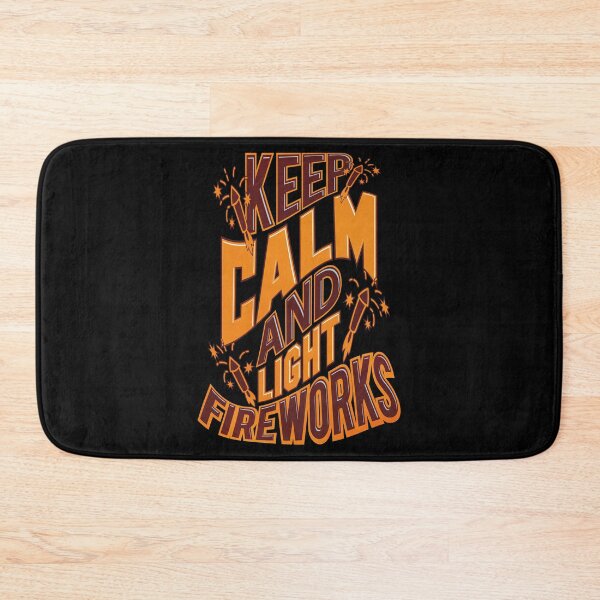 Item preview, Independence Day Keep Calm and Light Fireworks Pyro designed and sold by phoxydesign.