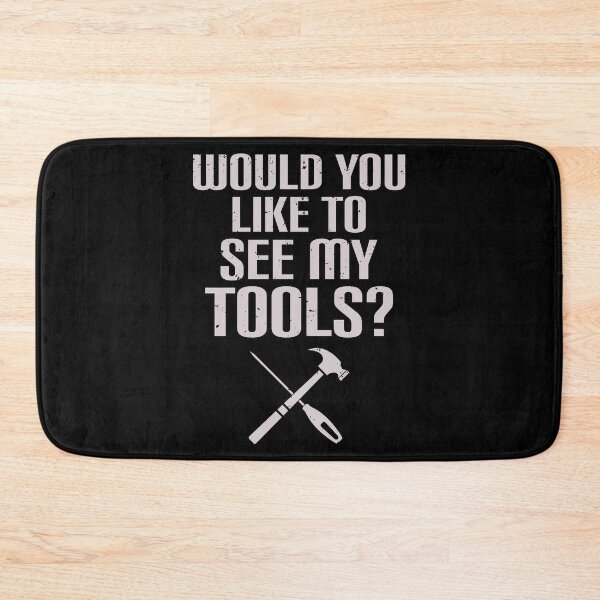 Item preview, Would You Like To See My Tools Funny Woodworking designed and sold by phoxydesign.