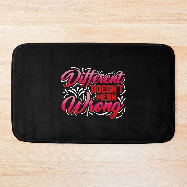 Item preview, Funny Quote 'Different doesn't mean Wrong' designed and sold by phoxydesign.