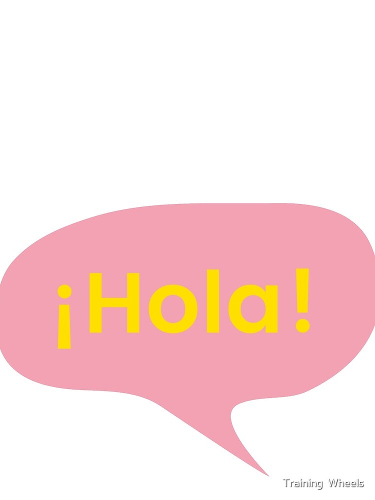 ¡Hola! de twheels