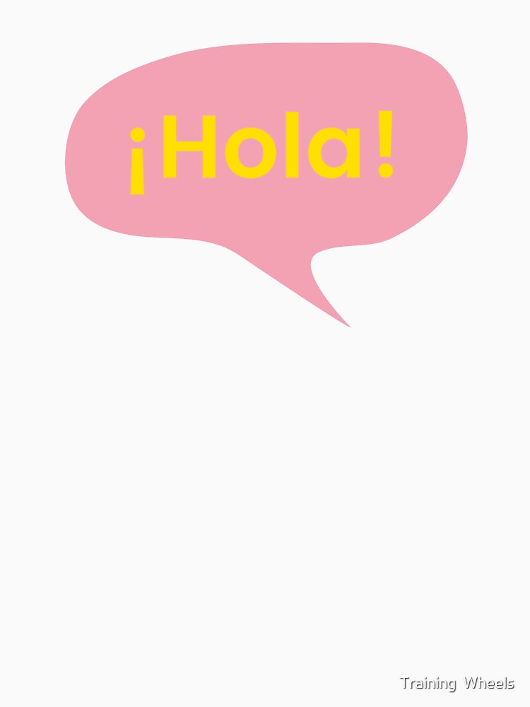 ¡Hola! de twheels