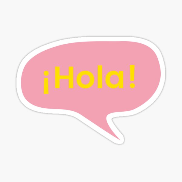 ¡Hola! Pegatina