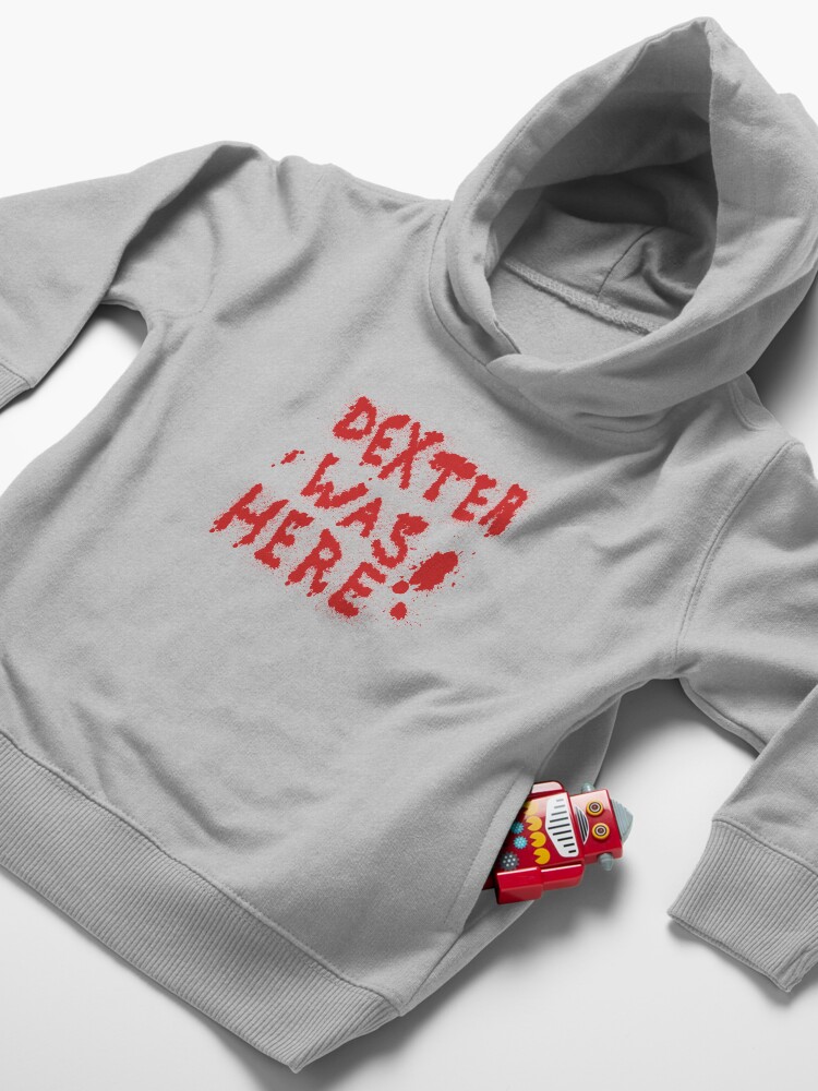 Alternate view of Dexter Was Here Blood Splatter Toddler Pullover Hoodie