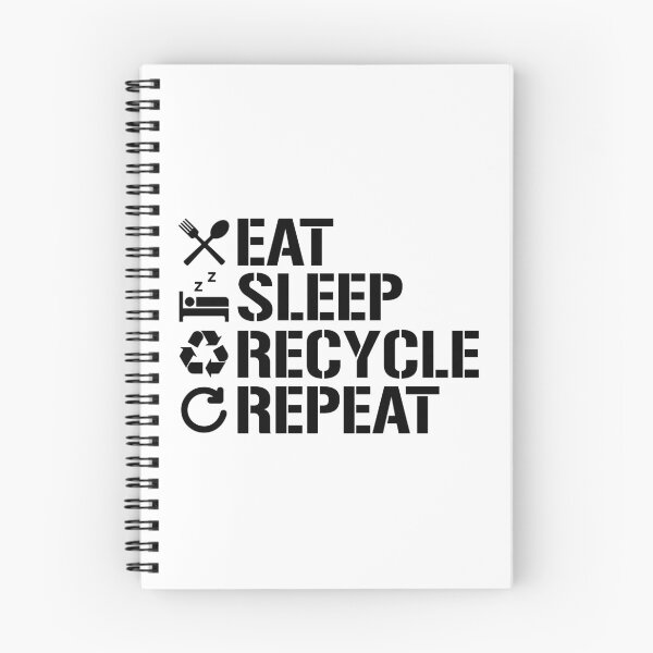 Item preview, Eat Sleep Recycle Repeat Ecofriendly Environment designed and sold by phoxydesign.