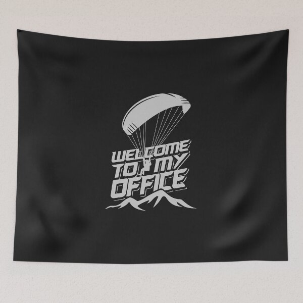 Item preview, Paragliding - welcome to my office - mountains - paraglider designed and sold by dahool23.