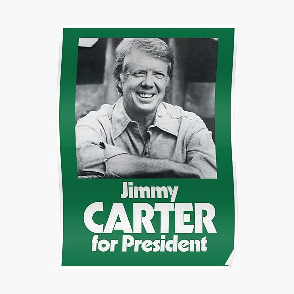 JIMMY CARTER FOR PRESIDENT Poster