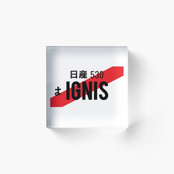 IGNIS JDM NUMBER PLATE Acrylic Block