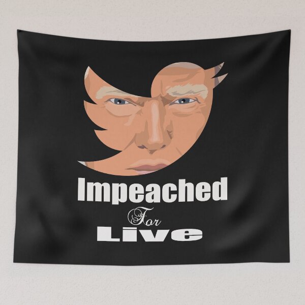Item preview, Impeached For Live Trump Impeachment  designed and sold by dara4uall.