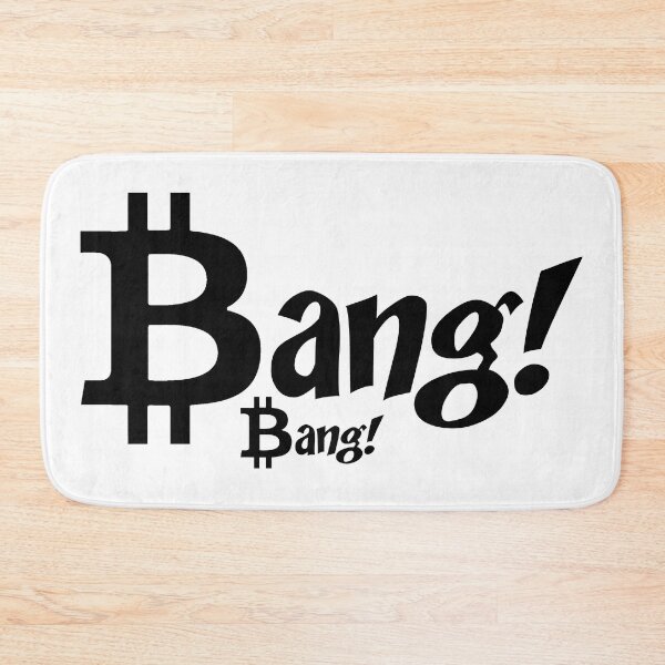 Item preview, Bitcoin Bang. designed and sold by shawaky.