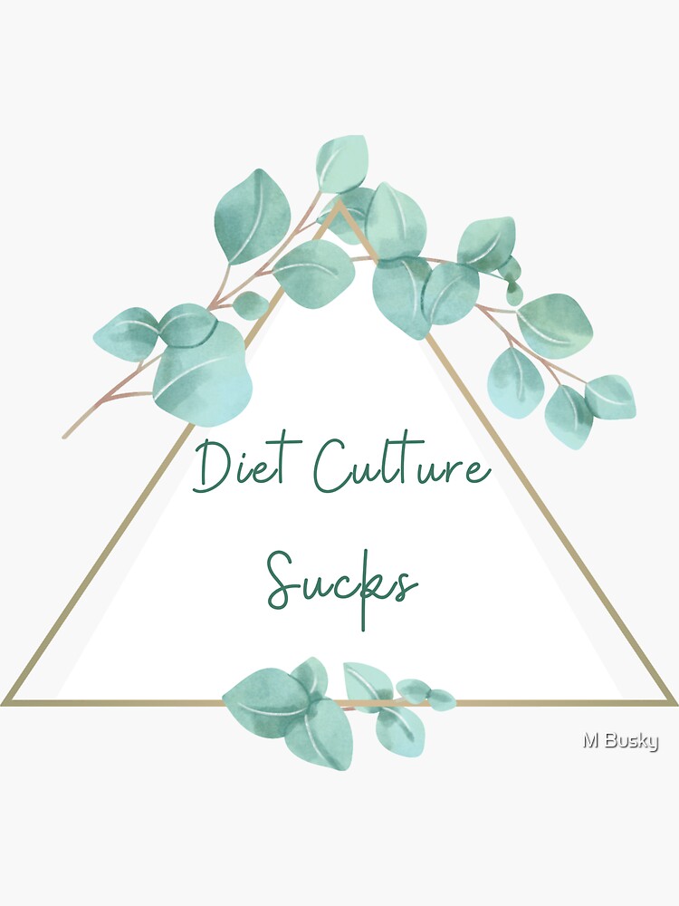 Diet Culture by BodyByBusky