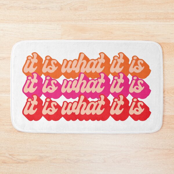 Item preview, It is what it is designed and sold by Bradybunchh.