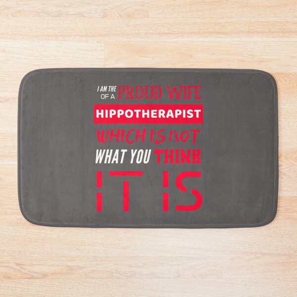 Item preview, Proud Wife of a Hippotherapist designed and sold by HappySchnapper.