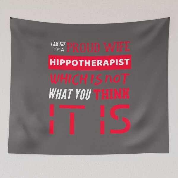 Item preview, Proud Wife of a Hippotherapist designed and sold by HappySchnapper.