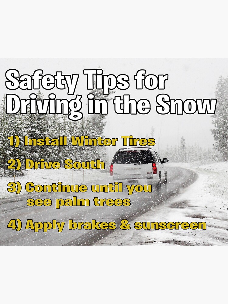 safety-tips-for-driving-in-the-snow-sticker-by-groovygoat68-redbubble